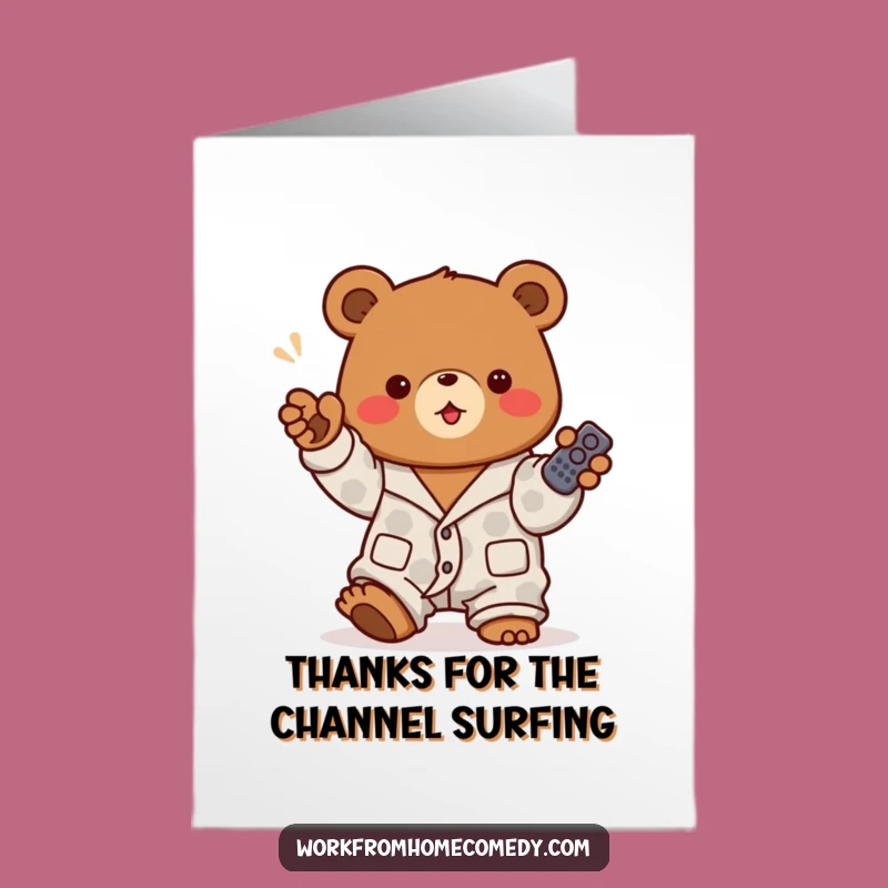 Free Printable Thank You Card: Bear with Remote - Funny Gratitude Download!