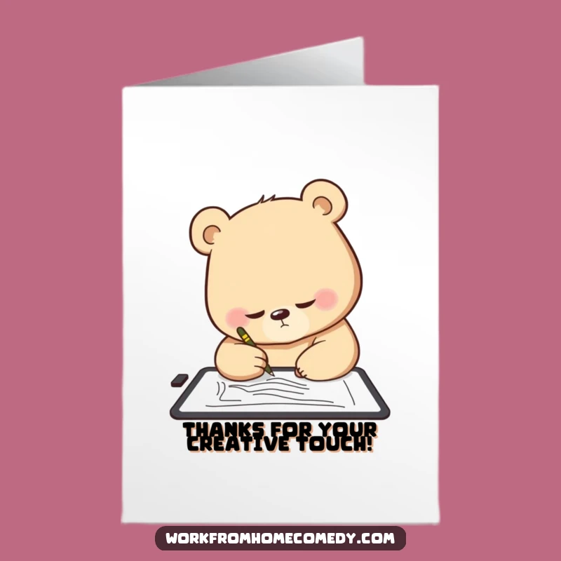 Funny Free Printable Thank You Card: Bear Sketching Appreciation Gift